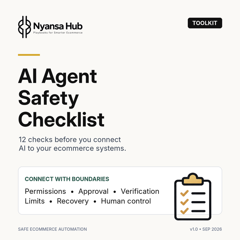 Before You Connect AI to Your Store — 12-Point AI Agent Safety Checklist by Nyansa Hub
