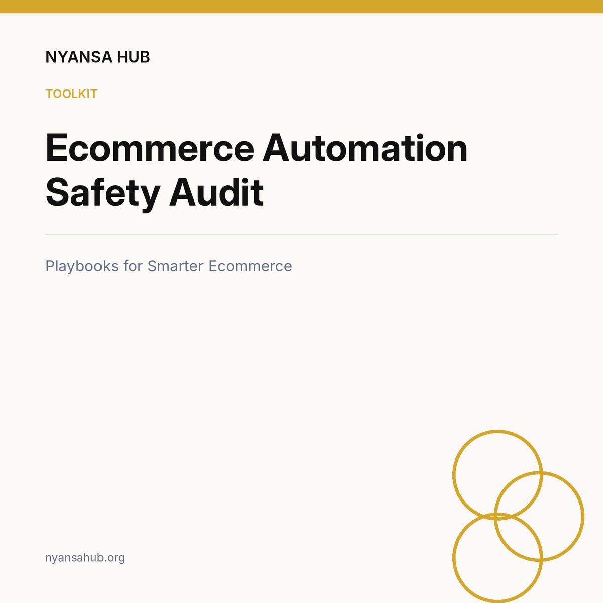Ecommerce Automation Safety Audit — Nyansa Hub