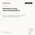 Marketplace Listing Health Coding Build Kit — Nyansa Hub