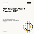 Profitability-Aware Amazon PPC Playbook — Nyansa Hub