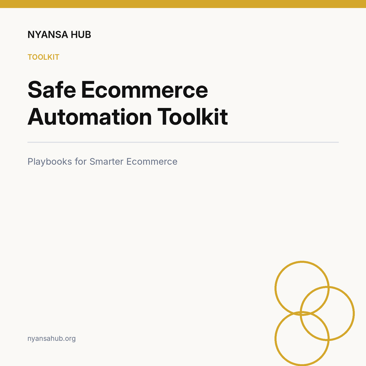 Safe Ecommerce Automation Toolkit — Nyansa Hub